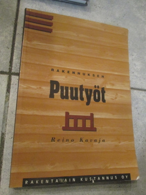 RAKENNUKSEN PUUTYÖT - REINO KAVAJA