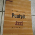 RAKENNUKSEN PUUTYÖT - REINO KAVAJA - pikkukuva 1
