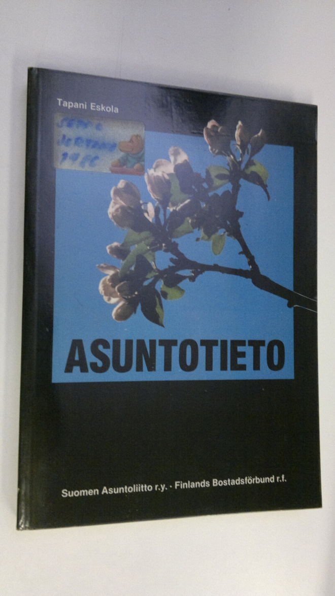 Tapani Eskola : Asuntotieto : asunnon hankkijan vuosikirj...