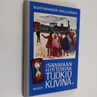 Isänmaan historiaa tuokiokuvina : suomen historian lukemi... - pikkukuva 1