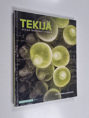 Paavo Heiskanen : Tekijä 9 : pitkä matematiikka : Integra...