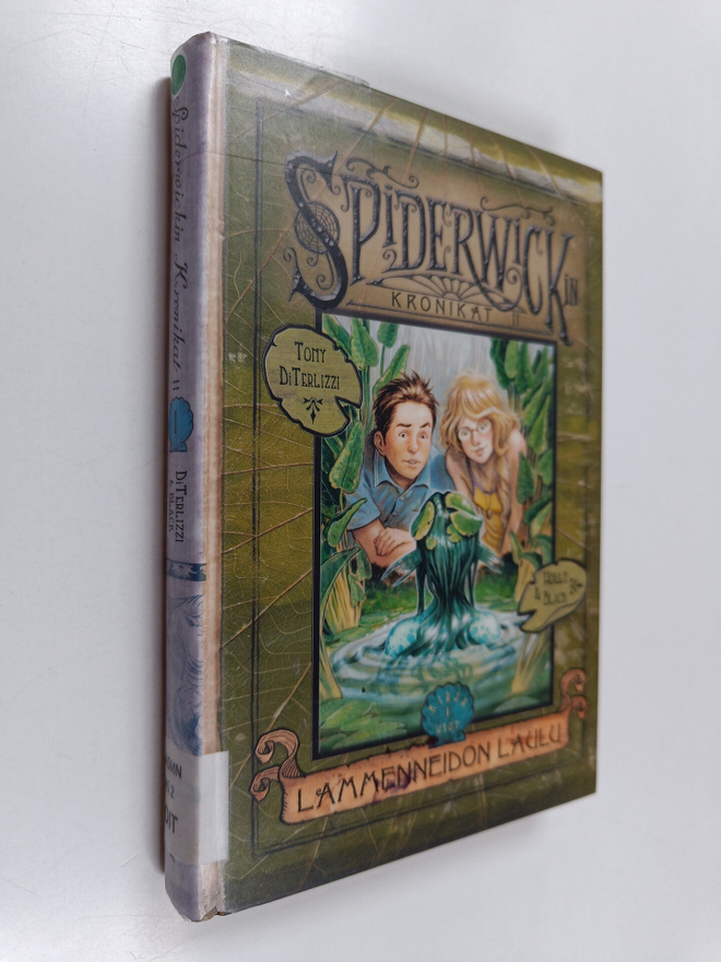 Tony DiTerlizzi : Lammenneidon laulu :  Spiderwickin kron...