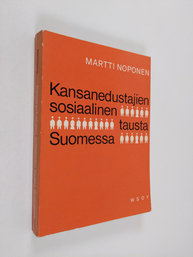 Martti Noponen : Kansanedustajien sosiaalinen tausta Suom...