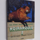 Sven Järverud ym. : Koirakoulu 2 : Käyttäytyminen, oppimi... - pikkukuva 1