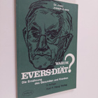 Joseph Evers : Warum Evers-Diät? : die Ernährung des Gesu... - pikkukuva 1