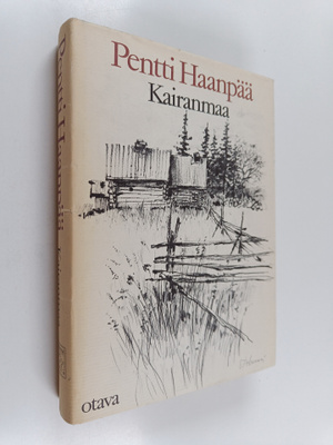 Pentti Haanpää : Kairanmaa : valitut jutut