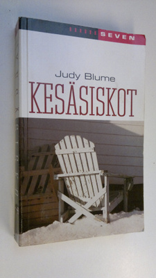 Judy Blume : Kesäsiskot