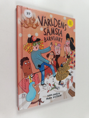 Anna Hansson : Världens sämsta barnvakt
