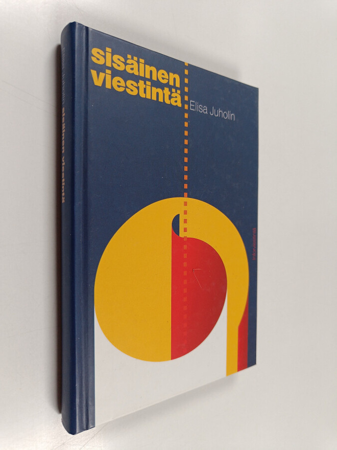 Elisa Juholin : Sisäinen viestintä
