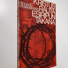 Richard Wurmbrand : Kristus rautaesiripun takana : Kuvaus... - pikkukuva 1