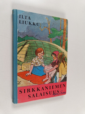 Ilta Liukku : Sirkkaniemen salaisuus