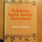 JOHDATUS LAPIN KIELEN HISTORIAAN mikko korhonen ( KP !! - pikkukuva 1