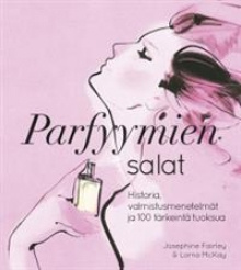 Josephine Fairley - Parfyymien salat