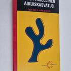 Petri Salo : Sivistyksellinen aikuiskasvatus - pikkukuva 1