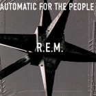 R.E.M. :  Automatic For The People  -  CD - pikkukuva 1