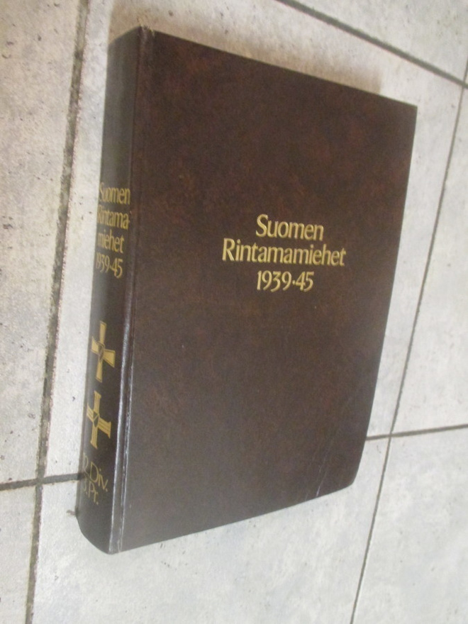 Olavi ym. Antila : Suomen rintamamiehet 1939-45 12. div. ...