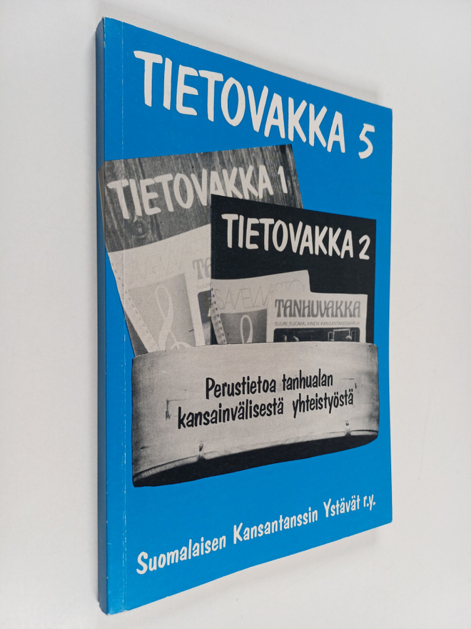 Tietovakka 5 : Perustietoa tanhualan kansainvälisestä yht...