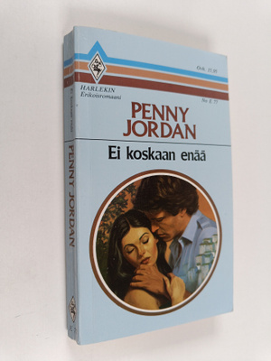 Penny Jordan : Ei koskaan enää