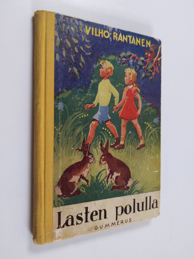 Vilho Rantanen : Lasten polulla : kertomuksia ja kuvia la...