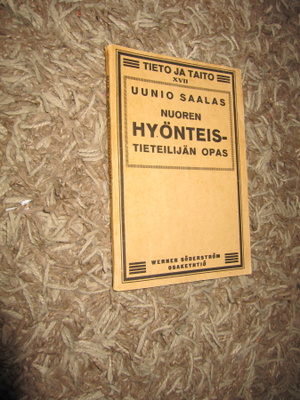 Uunio Saalas: Nuoren hyönteistieteilijän opas ( 2 uudistet,p