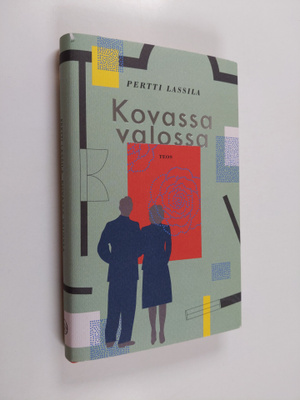 Pertti Lassila : Kovassa valossa