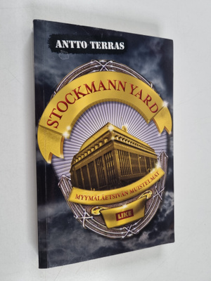 Antto Terras : Stockmann Yard : myymäläetsivän muistelmat