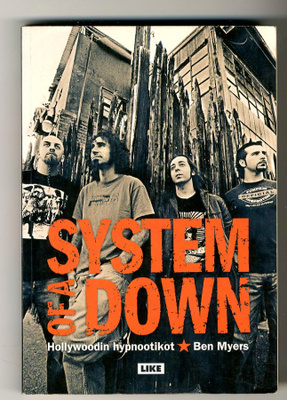 Ben Myers: System of a Down: Hollywoodin hypnootikot