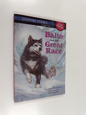 Elizabeth Cody Kimmel : Balto and the great race