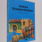 Hans Christian Andersen : Vakaa tinasotamies - pikkukuva 1