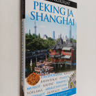 Peter Neville-Hadley : Peking ja Shanghai - pikkukuva 1