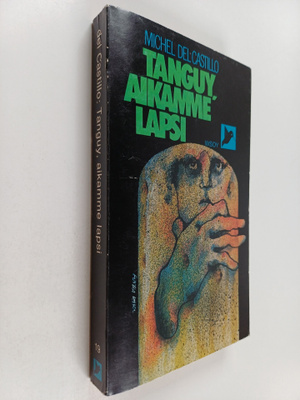Michel Del Castillo : Tanguy, aikamme lapsi