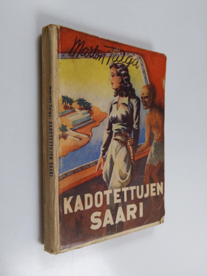 Marton Taiga : Kadotettujen saari : pitkä kertomus miehe...
