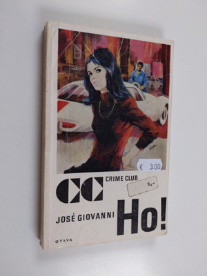 Jose Giovanni : Ho!