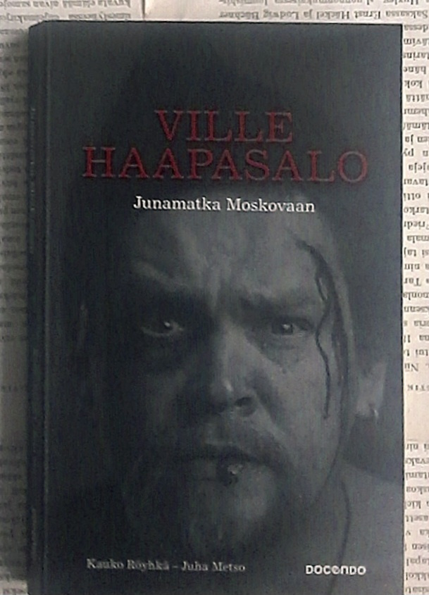 Ville Haapasalo: Junamatka Moskovaan (pokkari)