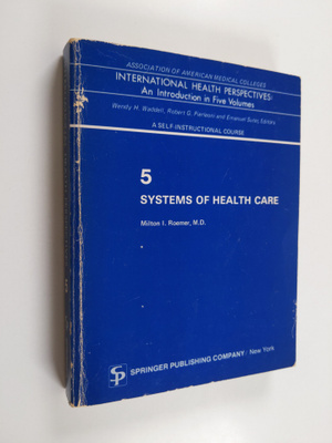 M. I. Roemer : Systems of health care