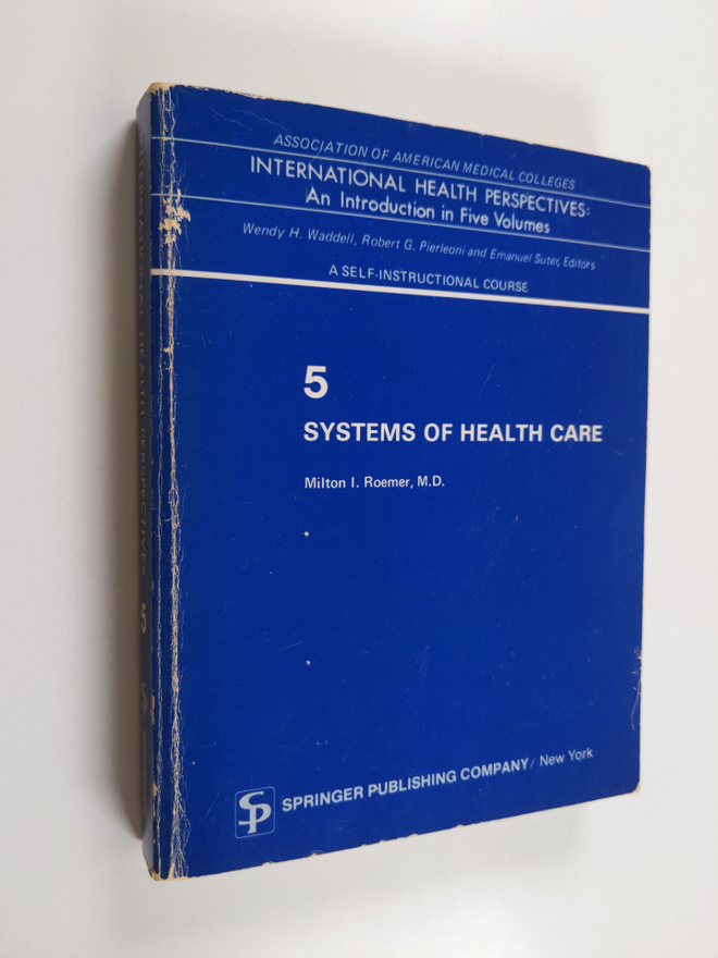 M. I. Roemer : Systems of health care