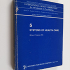 M. I. Roemer : Systems of health care - pikkukuva 1