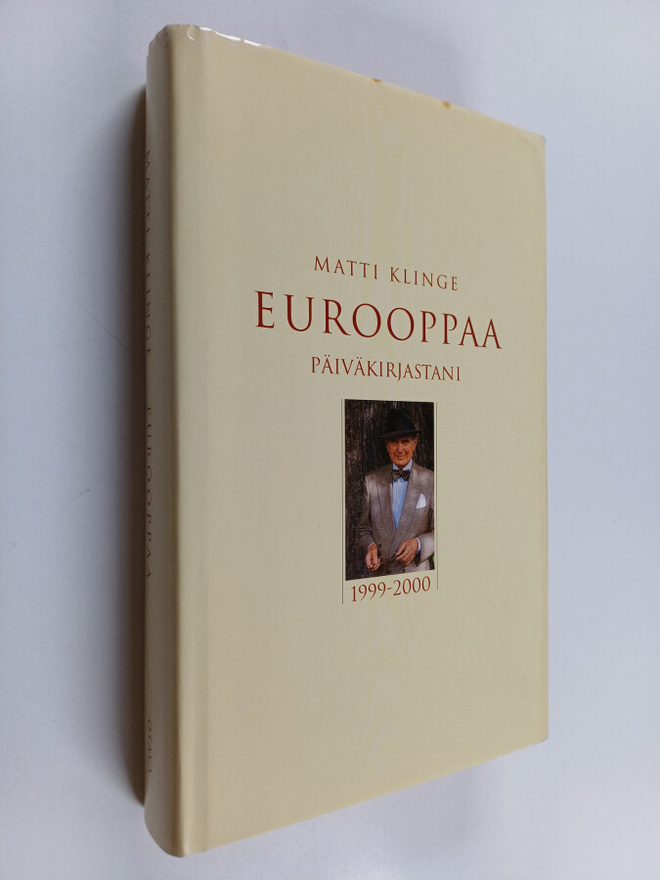 Matti Klinge : Eurooppaa päiväkirjastani 1999-2000
