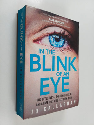 Jo Callaghan : In the blink of an eye