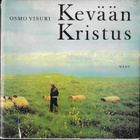 Visuri, Osmo : Kevään Kristus - pikkukuva 1