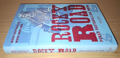 Rocky Road : Pekka Rautakallion tarina