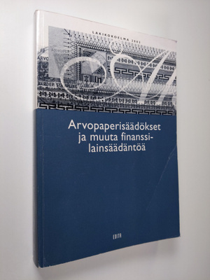 Arvopaperisäädökset ja muuta finanssilainsäädäntöä