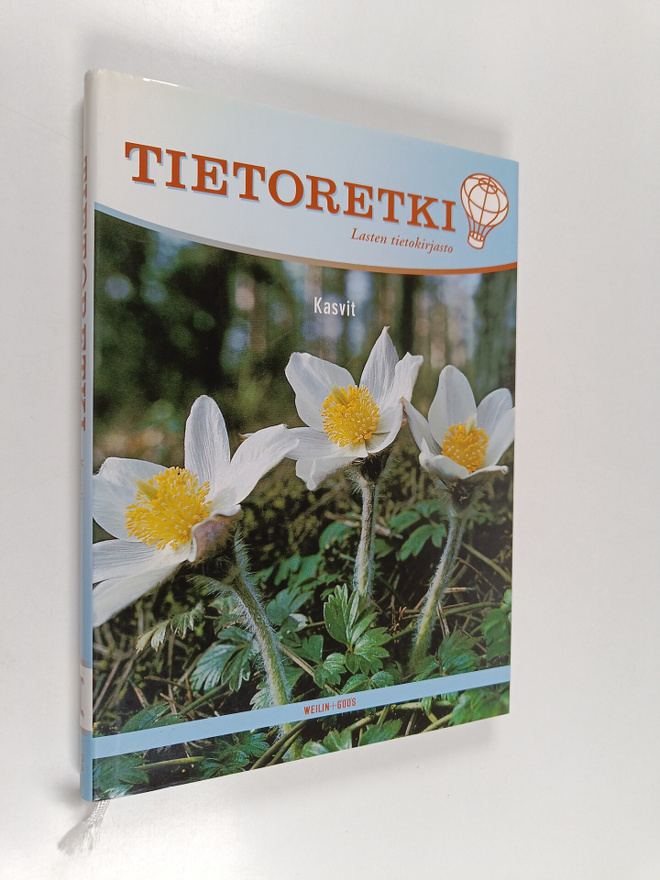Tietoretki : lasten tietokirjasto 2 : Kasvit