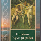 Tapio Ahokallio: Ihmisen hyvä ja paha - pikkukuva 1