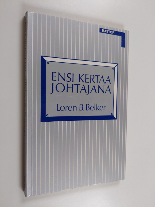 Loren B. Belker : Ensi kertaa johtajana