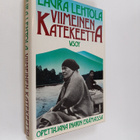 Laura Lehtola : Viimeinen katekeetta : opettajana Inarin ... - pikkukuva 1