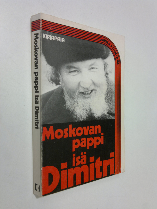 Dimitri Dudko : Moskovan pappi, isä Dimitri : kokoelma is...