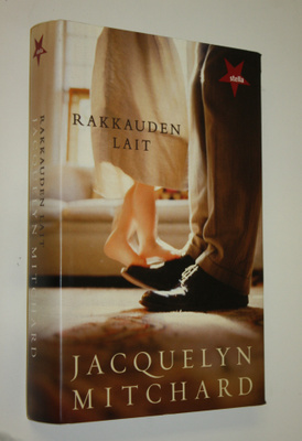 Jacquelyn Mitchard : Rakkauden lait