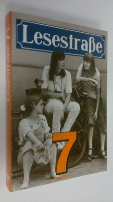 Lesestrasse 7 : Lesebuch fur die 7. jahrgangsstufe Ausgabe L