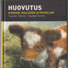 Tuulikki Talvitie: Huovutus - pikkukuva 1